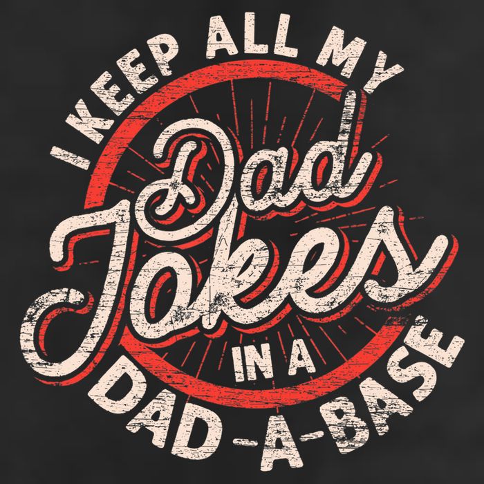 I Keep All My Dad Jokes In A Dad A Base Dad Jokes Cool Comfort Performance Bucket Hat
