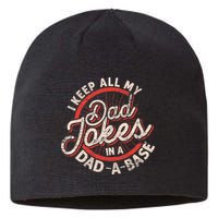 I Keep All My Dad Jokes In A Dad A Base Dad Jokes Sustainable Beanie