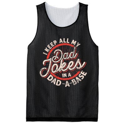 I Keep All My Dad Jokes In A Dad A Base Dad Jokes Mesh Reversible Basketball Jersey Tank
