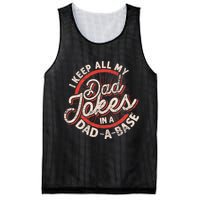 I Keep All My Dad Jokes In A Dad A Base Dad Jokes Mesh Reversible Basketball Jersey Tank