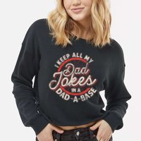 I Keep All My Dad Jokes In A Dad A Base Dad Jokes Cropped Pullover Crew