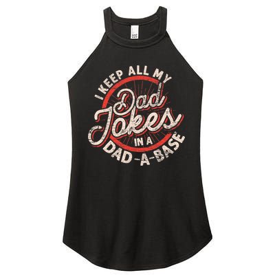 I Keep All My Dad Jokes In A Dad A Base Dad Jokes Women's Perfect Tri Rocker Tank