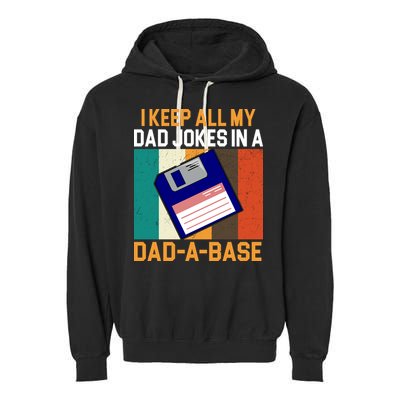 I Keep All My Dad Jokes In A Dad A Base Vintage Funny Garment-Dyed Fleece Hoodie