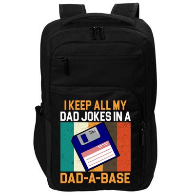 I Keep All My Dad Jokes In A Dad A Base Vintage Funny Impact Tech Backpack