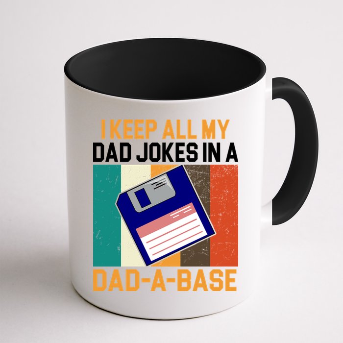 I Keep All My Dad Jokes In A Dad A Base Vintage Funny Mug