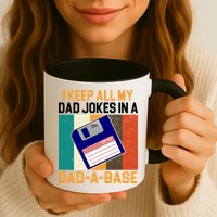 I Keep All My Dad Jokes In A Dad A Base Vintage Funny Mug