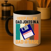 I Keep All My Dad Jokes In A Dad A Base Vintage Funny Mug