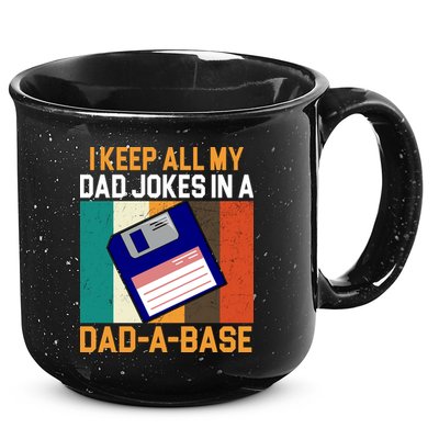 I Keep All My Dad Jokes In A Dad A Base Vintage Funny 15oz Campfire Ceramic Mug
