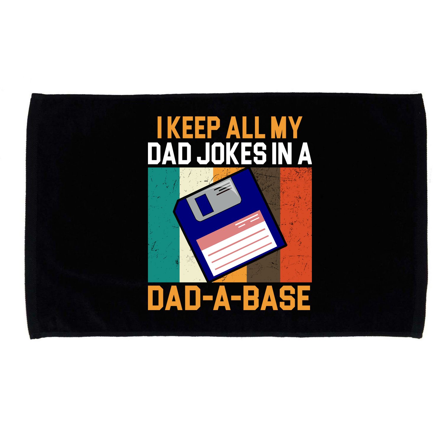 I Keep All My Dad Jokes In A Dad A Base Vintage Funny Microfiber Hand Towel
