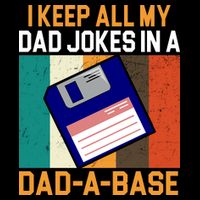 I Keep All My Dad Jokes In A Dad A Base Vintage Funny Wool Snapback Cap