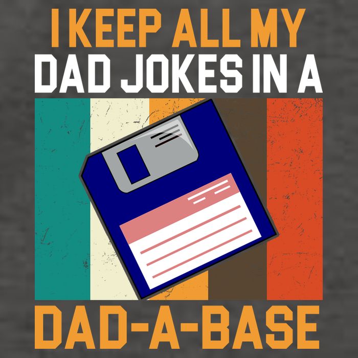 I Keep All My Dad Jokes In A Dad A Base Vintage Funny Vector Backpack