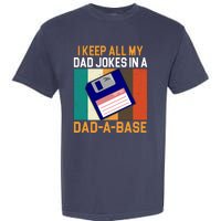 I Keep All My Dad Jokes In A Dad A Base Vintage Funny Garment-Dyed Heavyweight T-Shirt