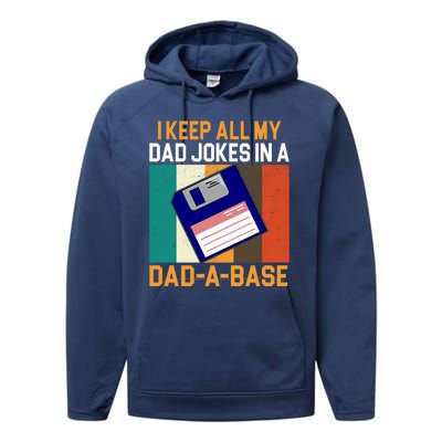 I Keep All My Dad Jokes In A Dad A Base Vintage Funny Performance Fleece Hoodie