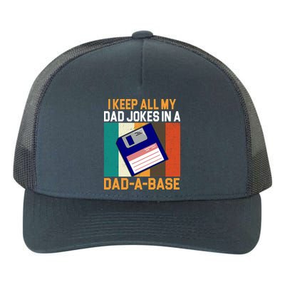 I Keep All My Dad Jokes In A Dad A Base Vintage Funny Yupoong Adult 5-Panel Trucker Hat