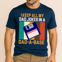 I Keep All My Dad Jokes In A Dad A Base Vintage Funny Performance Shirt