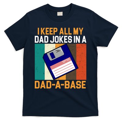 I Keep All My Dad Jokes In A Dad A Base Vintage Funny T-Shirt