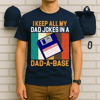 I Keep All My Dad Jokes In A Dad A Base Vintage Funny T-Shirt