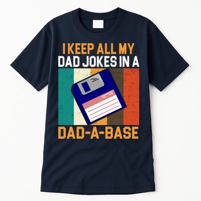 I Keep All My Dad Jokes In A Dad A Base Vintage Funny Tall T-Shirt
