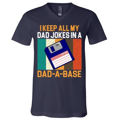 I Keep All My Dad Jokes In A Dad A Base Vintage Funny V-Neck T-Shirt