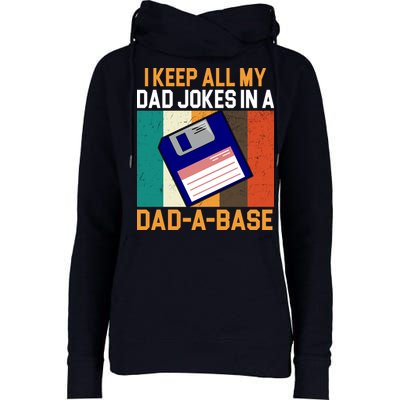I Keep All My Dad Jokes In A Dad A Base Vintage Funny Womens Funnel Neck Pullover Hood