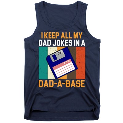 I Keep All My Dad Jokes In A Dad A Base Vintage Funny Tank Top