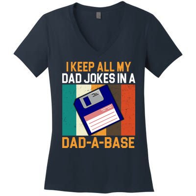 I Keep All My Dad Jokes In A Dad A Base Vintage Funny Women's V-Neck T-Shirt