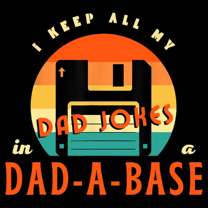 I Keep All My Dad Jokes In A DadABase Funny Retro Dad Joke Mousepad