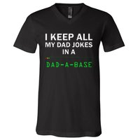 I Keep All My Dad Jokes In A Dad A Base Funny Dad Joke Gift V-Neck T-Shirt