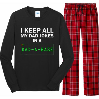 I Keep All My Dad Jokes In A Dad A Base Funny Dad Joke Gift Long Sleeve Pajama Set