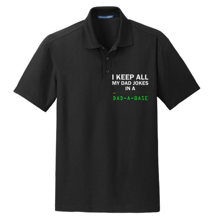 I Keep All My Dad Jokes In A Dad A Base Funny Dad Joke Gift Dry Zone Grid Polo