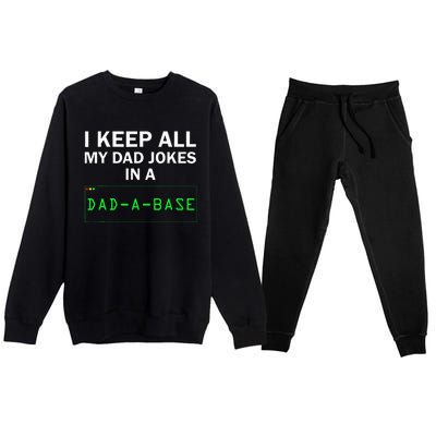 I Keep All My Dad Jokes In A Dad A Base Funny Dad Joke Gift Premium Crewneck Sweatsuit Set