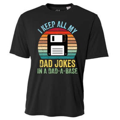 I Keep All My Dad Jokes In A DadABase Cooling Performance Crew T-Shirt