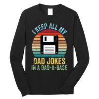 I Keep All My Dad Jokes In A DadABase Long Sleeve Shirt