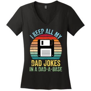 I Keep All My Dad Jokes In A DadABase Women's V-Neck T-Shirt