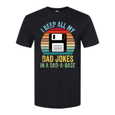 I Keep All My Dad Jokes In A DadABase Softstyle CVC T-Shirt