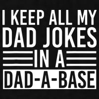 I Keep All My Dad Jokes In A Dad A Base Dad Jokes Ladies PosiCharge Tri-Blend Wicking Tank