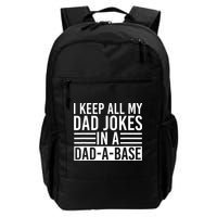 I Keep All My Dad Jokes In A Dad A Base Dad Jokes Backpack
