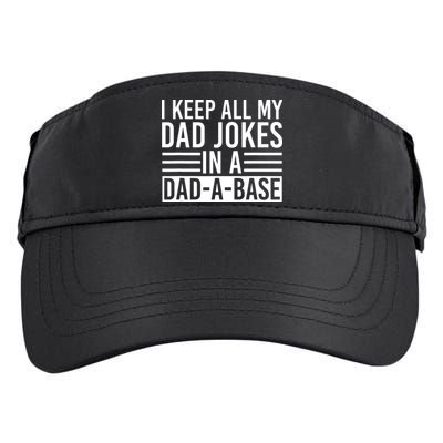 I Keep All My Dad Jokes In A Dad A Base Dad Jokes Adult Drive Performance Visor