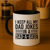 I Keep All My Dad Jokes In A Dad A Base Dad Jokes Mug