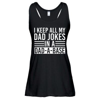 I Keep All My Dad Jokes In A Dad A Base Dad Jokes Ladies Essential Flowy Tank