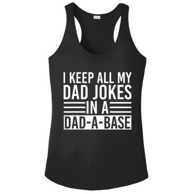 I Keep All My Dad Jokes In A Dad A Base Dad Jokes Ladies PosiCharge Competitor Racerback Tank