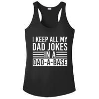 I Keep All My Dad Jokes In A Dad A Base Dad Jokes Ladies PosiCharge Competitor Racerback Tank
