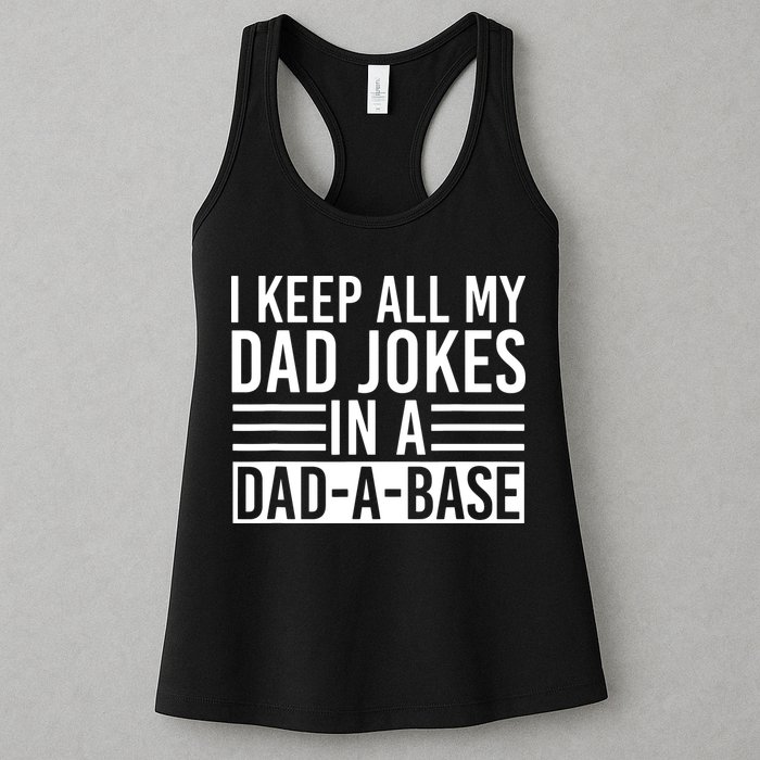 I Keep All My Dad Jokes In A Dad A Base Dad Jokes Womens Tank Top