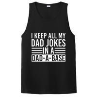I Keep All My Dad Jokes In A Dad A Base Dad Jokes PosiCharge Competitor Tank