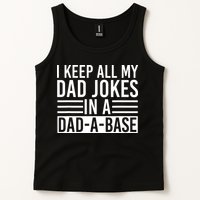 I Keep All My Dad Jokes In A Dad A Base Dad Jokes Tank Top
