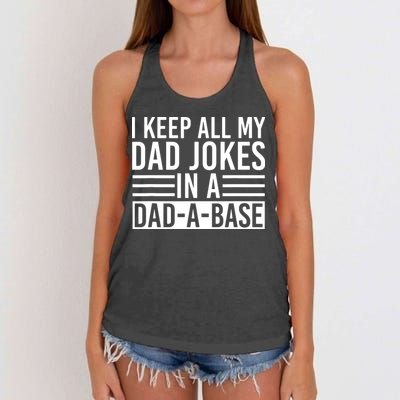 I Keep All My Dad Jokes In A Dad A Base Dad Jokes Women's Knotted Racerback Tank