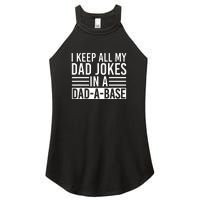 I Keep All My Dad Jokes In A Dad A Base Dad Jokes Women's Perfect Tri Rocker Tank