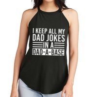 I Keep All My Dad Jokes In A Dad A Base Dad Jokes Women's Perfect Tri Rocker Tank