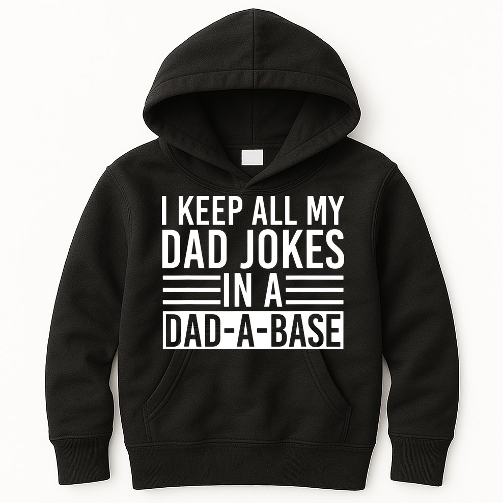 I Keep All My Dad Jokes In A Dad A Base Dad Jokes Kids Hoodie