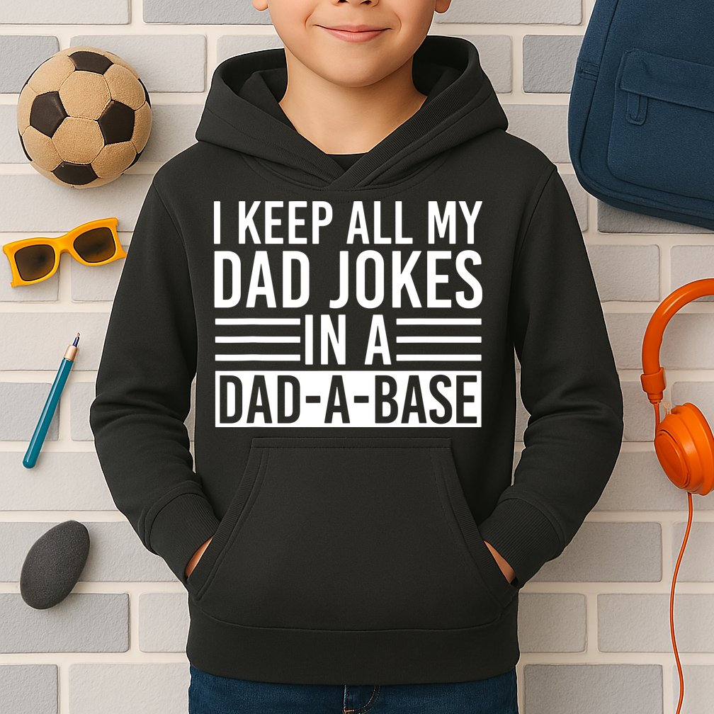 I Keep All My Dad Jokes In A Dad A Base Dad Jokes Kids Hoodie